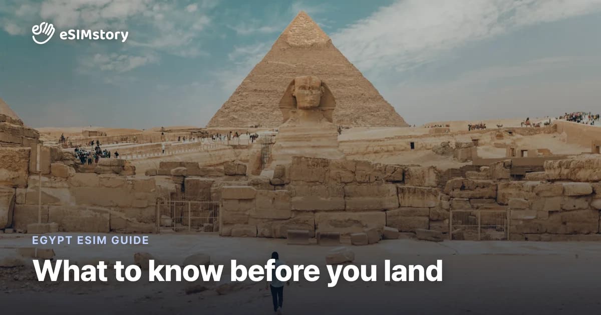 Egypt eSIM Guide 2026: What to Know Before You Land